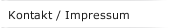 Kontakt / Impressum